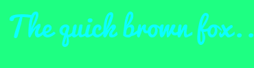 Image with Font Color 0CFEFF and Background Color 1EFF82